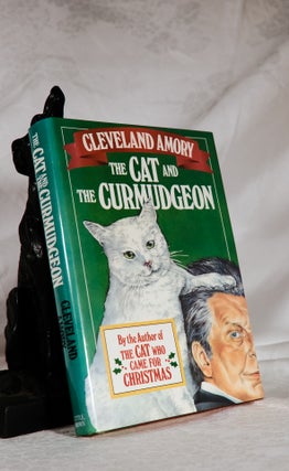 Item #194307 THE CAT AND THE CURMUDGEON. Cleveland AMORY