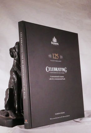 Item #194414 CELEBRATING THE RE-REINVENTION 125th ANNIVERSARY OF BUNDABERG DISTILLING Co. 188-...