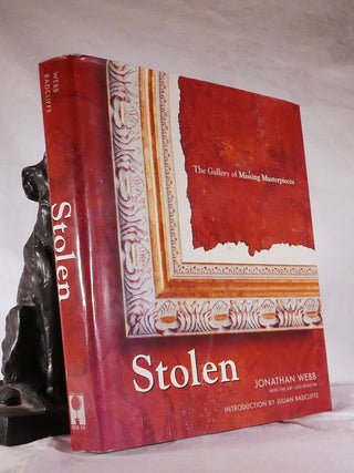 STOLEN.The Gallery of Missing Masterpieces. Jonathan WEBB.
