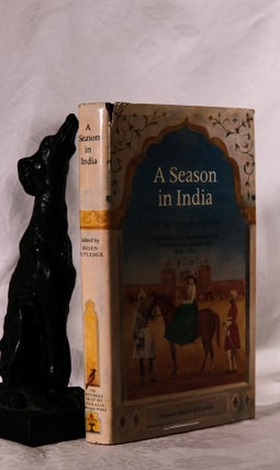 Item #194487 A SEASON IN INDIA Letters of Ruby Madden. Experiences of an Australian Girl at The...