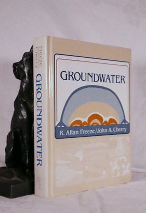 Item #194521 GROUNDWATER. A. R. FREEZE, J. A. CHERRY