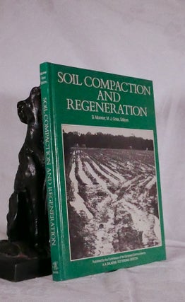 Item #194527 SOIL COMPACTION AND REGENERATION. G. MONNIER, GOSS. M. J