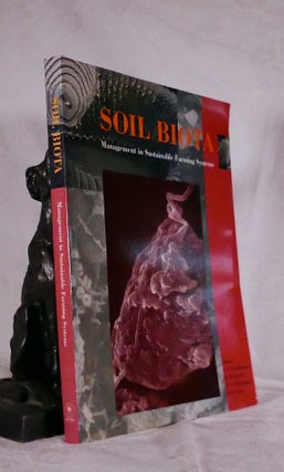 Item #194532 SOIL BIOTA. Management in Sustainable Farming Systems, C. E. PANKHURST, Others