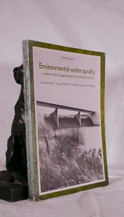 Item #194548 ENVIRONMENTAL WATER QUALITY. ;A systems study in Tuggeranong Creek and Kambah Pool....