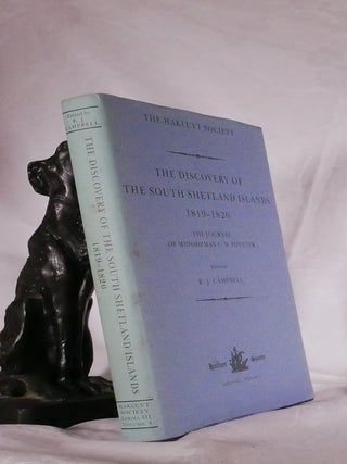 Item #194575 THE DISCOVERY OF THE SOUTH SHETLAND ISLANDS. The Voyages of the Brig Williams...
