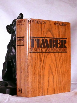 Item #194656 TIMBER.ts Structure and Properties. H. E DESCH