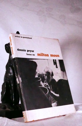 Item #194706 FOCUS ON MILTON MOON. Dennis PRYOR