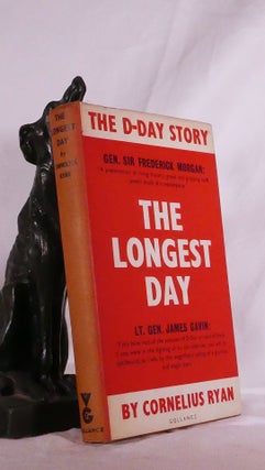 Item #194836 THE LONGEST DAY. June 6, 1944. Cornelius RYAN