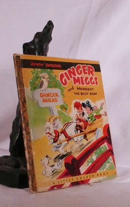 Item #194837 GINGER MEGGS AND HERBERT THE BILLY GOAT. Jimmy BANCKS
