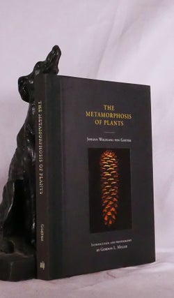 Item #194849 THE METAMORPH0SIS OF PLANTS. Johann Wolfgang Von GOETHE