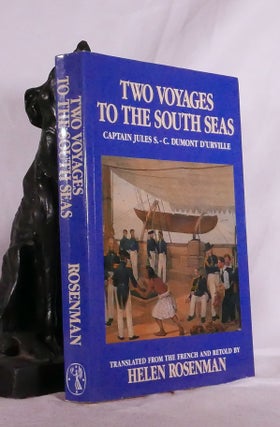 Item #194869 TWO VOYAGES TO THE SOUTH SEAS. translated and, Helen Rosenman