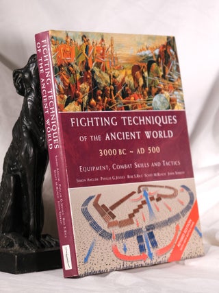 Item #194914 FIGHTING TECHNIQUES OF THE ANCIENT WORLD 3000BC - AD500. Equipment, Combat, Skills &...