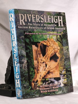 Item #194992 RIVERSLEIGH - The Story of Animals in Ancient Rainforests of Inland Australia....