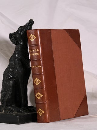Item #195019 ROYAL DUKES, The Father and The Uncles of Queen Victoria. Roger FULFORD