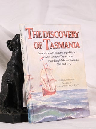 Item #195079 THE DISCOVERY OF TASMANIA. Journal extracts from the expeditions of Abel Janszoon...