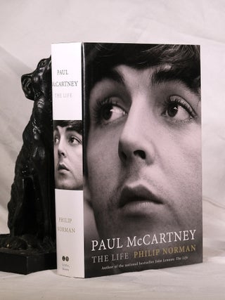 Item #195109 PAUL McCARTNEY. The Life. Philip NORMAN