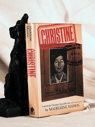 Item #195161 CHRISTINE. A Search for Christine Granville O.B.E. G.M.Croix de Guerre. Madeline MASSON