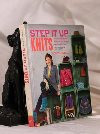 Item #195183 STEP IT UP KNITS.Take Your Skills to the Next Level with 25 Quick and Stylish...
