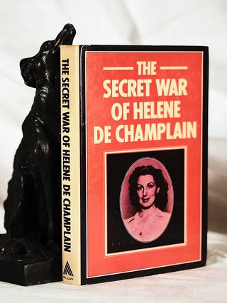 Item #195342 THE SECRET WAR OF HELENE DE CHAMPLAIN. Helene De CHAMPLAIN