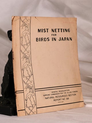 Item #195415 MIST NETTING FOR BIRDS IN JAPAN. GENERAL HEADQUARTERS SUPREME COMMANDER FOR THE...