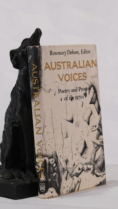 Item #195498 AUSTRALIAN VOICES. Poetry and Prose of the 1970s. Rosemary DOBSON