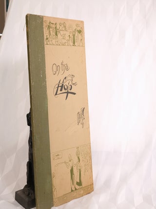 Item #195676 ON THE HOP ! A Selection from the Australian Drawings of Livingston Hopkins. ("Hop"...