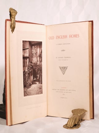 OLD ENGLISH HOMES. A Summer's Sketch Book .