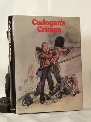 Item #195770 CADOGAN'S CRIMEA. Illustrated by General the Hon. Sir George Cadogan K.C.B. Lt Col....