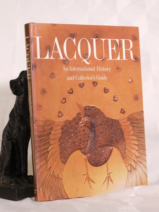 Item #195808 LACQUER; An International History & Collector's Guide. BOURNE J