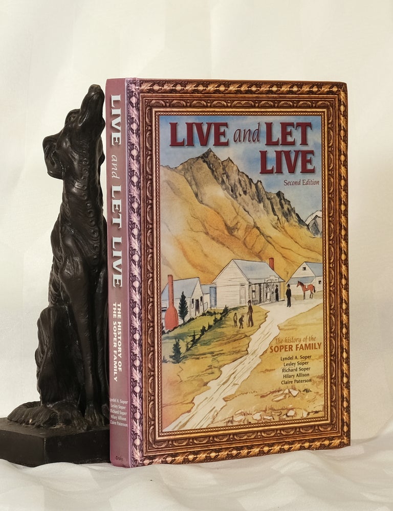 LIVE AND LET LIVE. The History of The Soper Family | Lionel SOPER