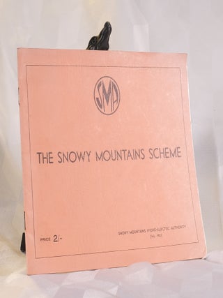 Item #195914 THE SNOWY MOUNTAINS SCHEME. Water and Power for the Development of Australia