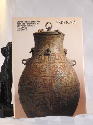 Item #195925 CHINESE AND KOREAN ART FROM THE COLLECTIONS OF DR FRANCO VANNOTTI, HANS POPPER AND...