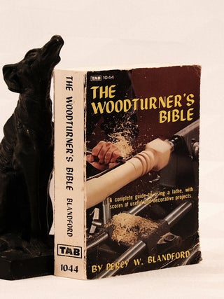 Item #196055 THE WOODTURNER'S BIBLE. Perey W. BLANDFORD