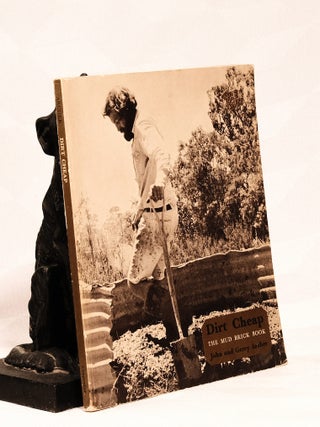 Item #196082 DIRT CHEAP, The Mud Brick Book. John ARCHER, Gerry