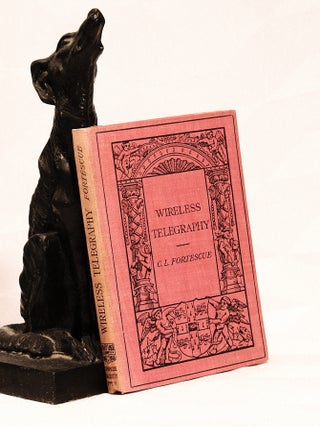 Item #196090 WIRELESS TELEGRAPHY. M. A FORTESCUE
