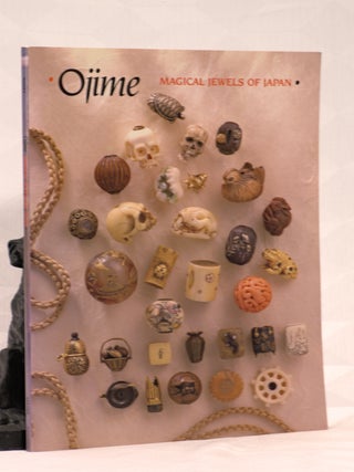 Item #196098 OJIME. Magical Jewels of Japan. Robert KINSEY