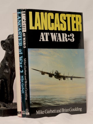 Item #196278 THE LANCASTER AT WAR, The First Three Volumes, Mike GARBETT, Brian GOULDING
