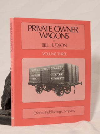 Item #196281 PRIVATE OWNER'S WAGONS. Volume 3. Bill HUDSON