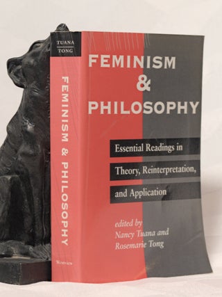 Item #196321 FEMINISM & PHILOSOPHY, Essential Readings in Theory. Reinterpretation and...
