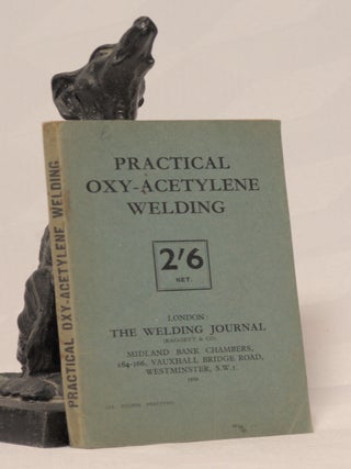 Item #196345 PRACTICAL OXY-ACETYLENE WELDING. R. GRANJON