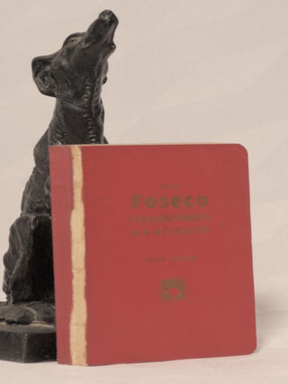 Item #196350 THE FOSECO FOUNDRYMAN'S HANDBOOK, Sixth Edition. FOSECO INTERNATIONAL