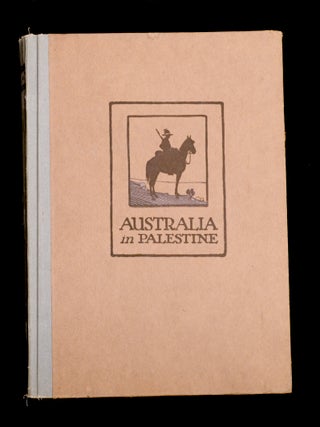 Item #196397 AUSTRALIA IN PALESTINE, H. S. GULLETT, Chas BARRETT