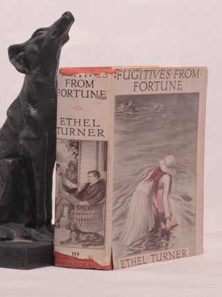 Item #196415 FUGITIVES FROM FORTUNE. Ethel TURNER