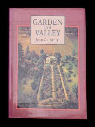 Item #196420 GARDEN IN A VALLEY. Jean GALBRAITH