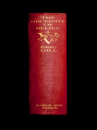 Item #196434 THE NECESSITY OF BELIEF.An enquiry into the nature of human certainty, the causes of...