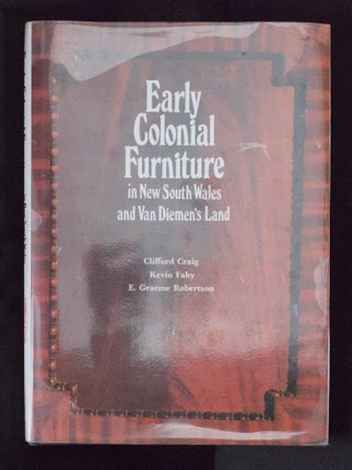 Item #196436 Early Colonial Furniture in New South Wales and Van Diemen's Land. Clifford CRAIG,...