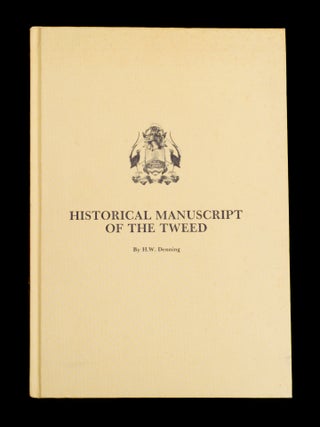 HISTORICAL MANUSCRIPT OF THE TWEED,