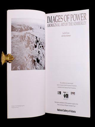 IMAGES OF POWER. Aboriginal Art of The Kimberley.