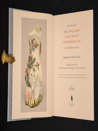 Catalogue of the Lady Ludlow Collection of English Porcelain at the Bowes Museum.