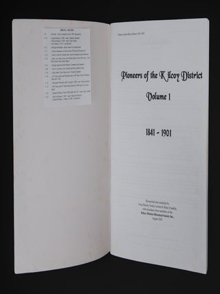 PIONEERS OF THE KILCOY DISTRICT. 1841- 1901, Volume 1.
